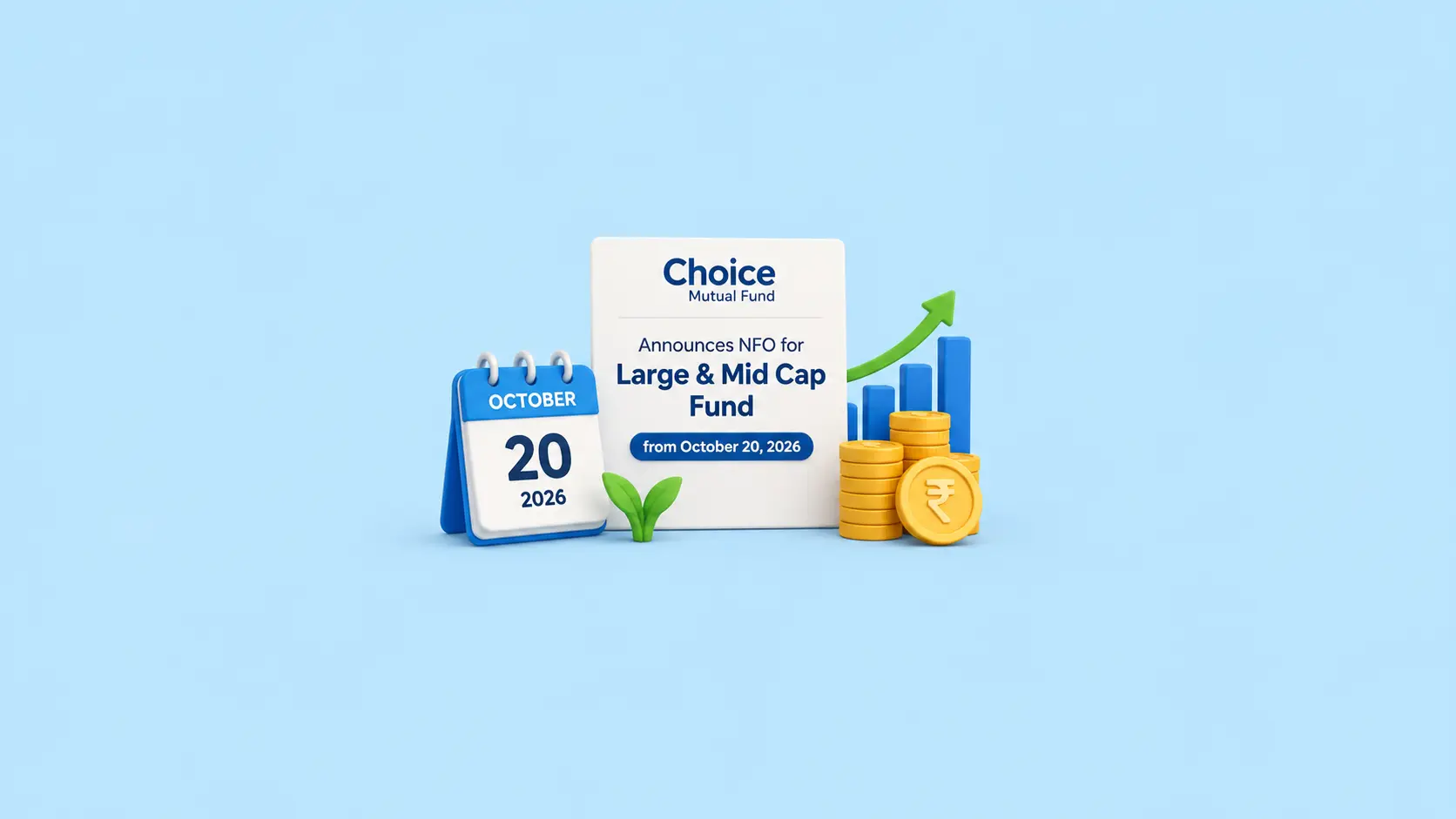 Choice Mutual Fund Announces NFO for Large & Mid Cap Fund from October 20, 2026