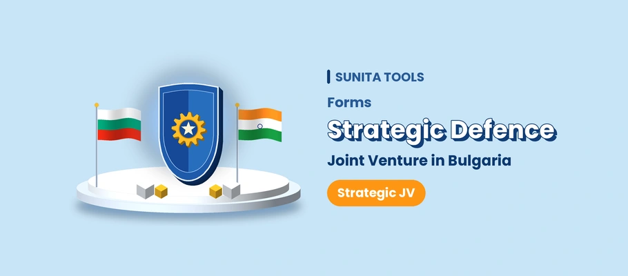 Sunita Tools Forms Strategic Defence Joint Venture in Bulgaria