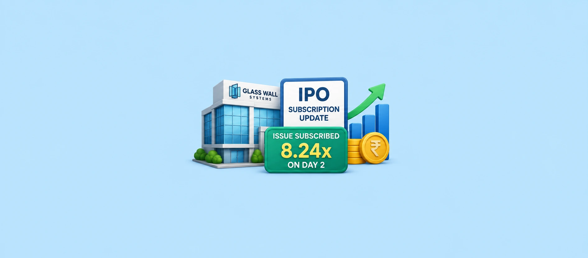 Glass Wall Systems IPO Subscription Update: Issue Subscribed 8.24x on Day 2