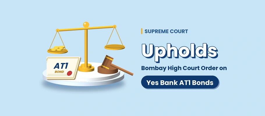 Supreme Court Upholds Bombay High Court Order on Yes Bank AT1 Bonds